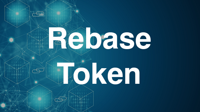 rebase tokens tokeny z elastyczną podażą