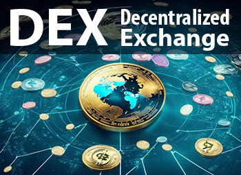 Zdecentralizowane giełdy DEX - czym są
