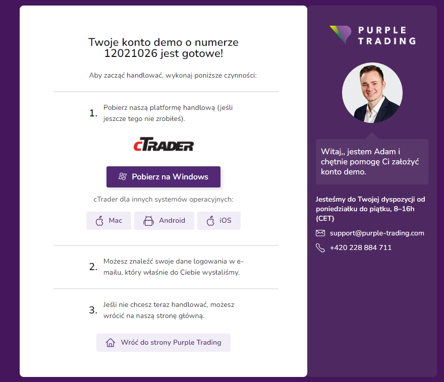 Pobierz platformę, sprawdź maila potwierdzającego i handluj na rachunku demo. Źródło: Purple Trading