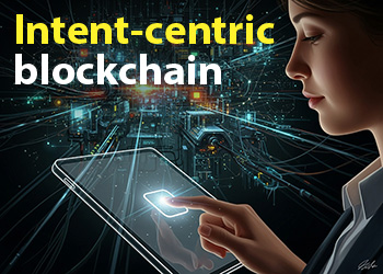 czym jest intent-centric blockchain