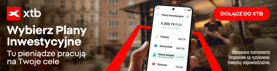 Reklama XTB z telefonem pokazującym Plany Inwestycyjne w aplikacji