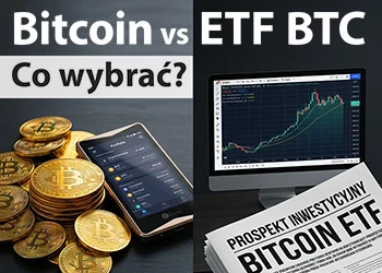 Porównanie Bitcoin spot vs ETF BTC