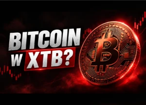 Jak zainwestować w Bitcoina na XTB? Badamy możliwości