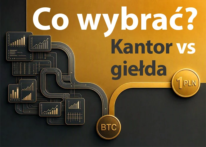 Kantor kryptowalut czy giełda krypto - gdzie kupić Bitcoina